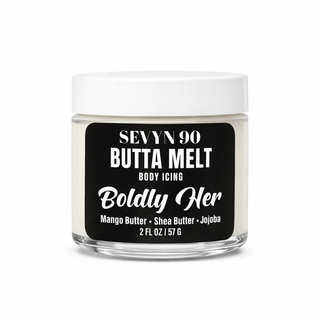 Boldly Her Butta Melt